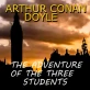 The Adventure of the Three Students - audiobook mp3