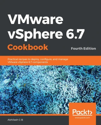VMware vSphere 6.7 Cookbook. Fourth Edition ebook pdf, mobi, epub