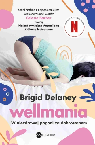 Wellmania. W niezdrowej pogoni za dobrostanem ebook pdf, mobi, epub