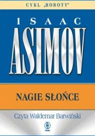 Nagie słońce - audiobook