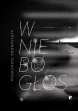 Wniebogłos ebook pdf, mobi, epub