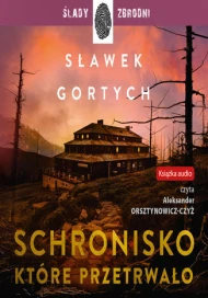 Schronisko, które przetrwało - audiobook