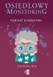 Osiedlowy monitoring ebook pdf, mobi, epub