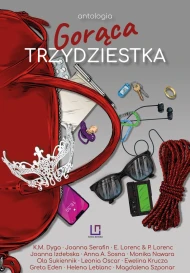 Gorąca trzydziestka. Antologia