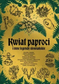Kwiat paproci i inne legendy słowiańskie - audiobook