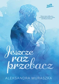 Jeszcze raz przebacz - audiobook