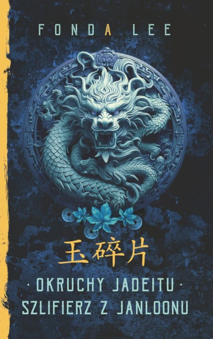 Okruchy Jadeitu. Szlifierz z Janloonu ebook pdf, mobi, epub
