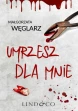 Umrzesz dla mnie - audiobook mp3