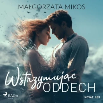 Wstrzymując oddech - audiobook mp3