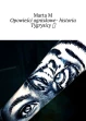 Opowieści ogniskowe - historia Tygrysicy ebook pdf, mobi, epub