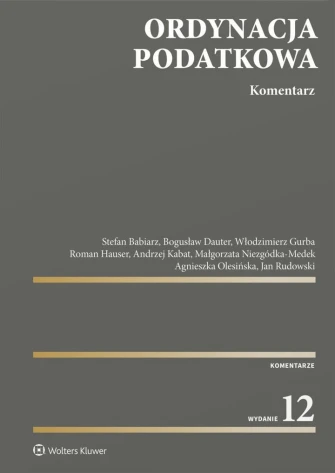 Ordynacja podatkowa. Komentarz. 12 wydanie ebook pdf, mobi, epub