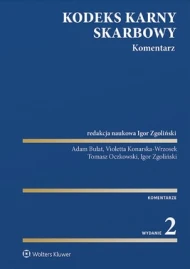 Kodeks karny skarbowy. Komentarz. Wydanie 2