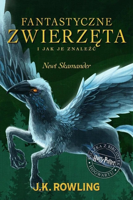 Fantastyczne zwierzęta i jak je znaleźć ebook pdf, mobi, epub