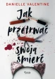 Jak przetrwać swoją śmierć ebook pdf, mobi, epub