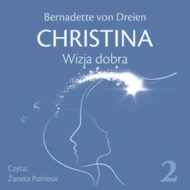 Cheistina: Wizja dobra - audiobook
