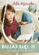 Bujaj się! Ale najpierw wypleć hamak ebook pdf, mobi, epub