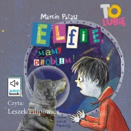 Elfie, mamy problem! - audiobook