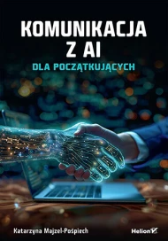 Komunikacja z AI dla początkujących