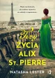 Trzy życia Alix St. Pierre ebook pdf, mobi, epub