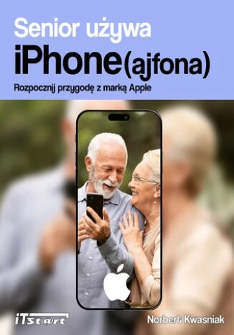 Senior używa iPhone(ajfona) ebook pdf, mobi, epub
