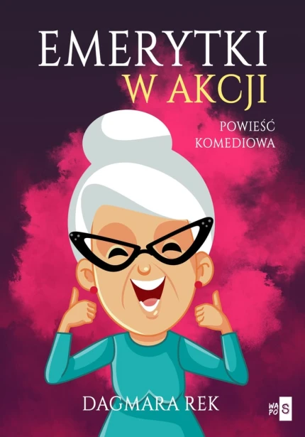 Emerytki w akcji ebook pdf, mobi, epub