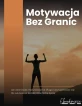 Motywacja bez granic ebook pdf, mobi, epub