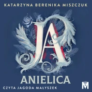 Ja, anielica - audiobook