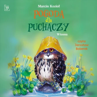 Pogoda dla puchaczy: Wiosna - audiobook mp3