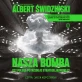 Nasza bomba. Czy Polska potrzebuje strategii jądrowej? - audiobook mp3