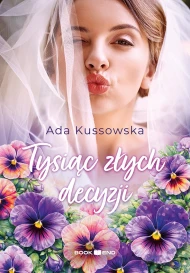 Tysiąc złych decyzji