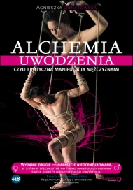 Alchemia uwodzenia, czyli erotyczna manipulacja mężczyznami - audiobook