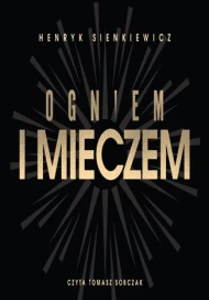 Ogniem i mieczem - audiobook