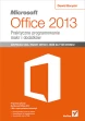 Microsoft Office 2013. Praktyczne programowanie makr i dodatków ebook pdf, mobi, epub
