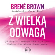 Z wielką odwagą - audiobook
