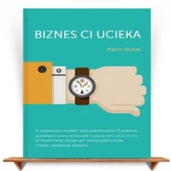 Biznes Ci ucieka - audiobook