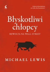 Błyskotliwi chłopcy. Rewolta na Wall Street