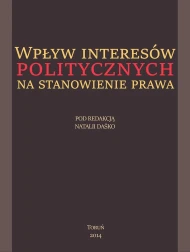 Wpływ interesów politycznych na stanowienie prawa