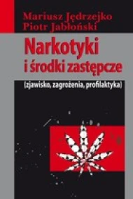 Narkotyki i środki zastępcze