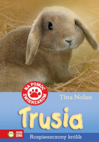 Trusia rozpieszczony królik ebook pdf, mobi, epub