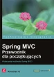 Spring MVC. Przewodnik dla początkujących ebook pdf, mobi, epub