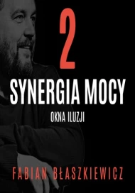 Synergia mocy. Część 2 Okna Iluzji - audiobook