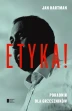 Etyka! Poradnik dla grzeszników ebook pdf, mobi, epub