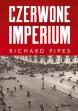 Czerwone imperium. Powstanie Związku Sowieckiego ebook pdf, mobi, epub