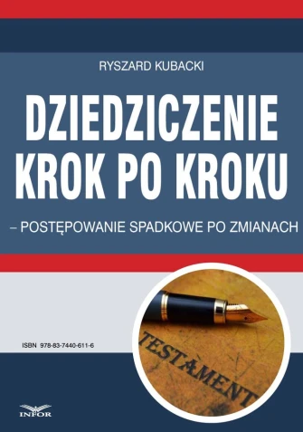 Dziedziczenie krok po kroku - postępowanie spadkowe po zmianach ebook pdf, mobi, epub