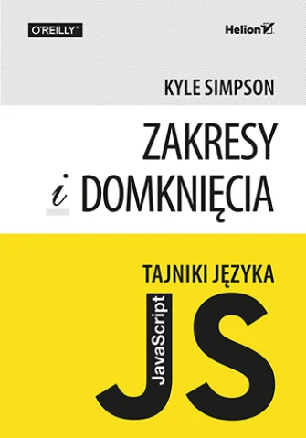 Tajniki języka JavaScript. Zakresy i domknięcia ebook pdf, mobi, epub