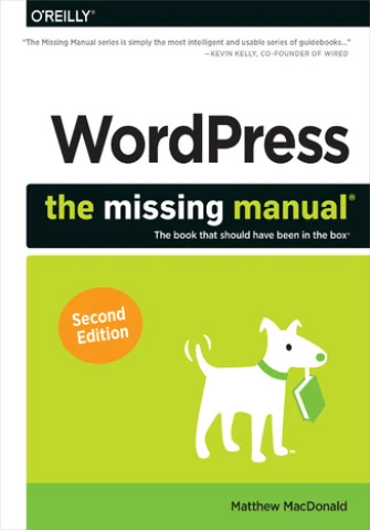WordPress: The Missing Manual. 2nd Edition ebook pdf, mobi, epub