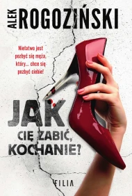 Jak Cię zabić, kochanie?