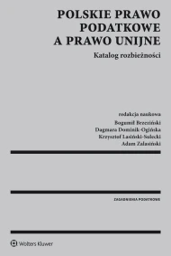 Polskie prawo podatkowe a prawo unijne. Katalog rozbieżności