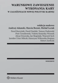 Warunkowe zawieszenie wykonania kary w założeniach nowej polityki karnej