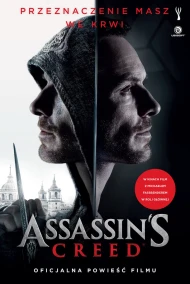 Assassins Creed: Oficjalna powieść filmu